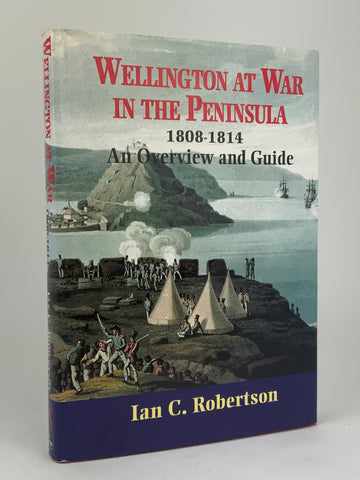 Wellington at War in the Peninsula