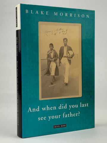 And When Did You Last See Your Father?