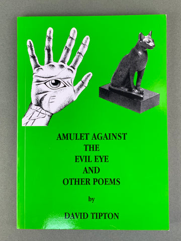 Amulet Against The Evil Eye and Other Poems