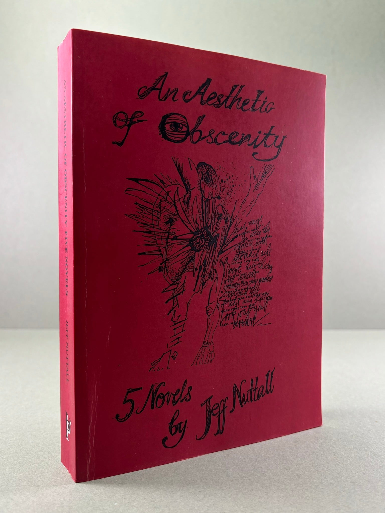 An Aesthetic of Obscenity: Five Novels