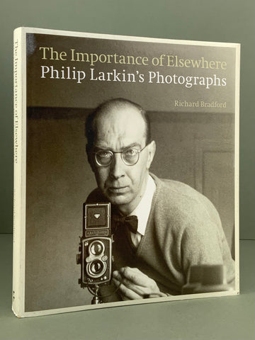 The Importance of Elsewhere - Philip Larkins Photographs