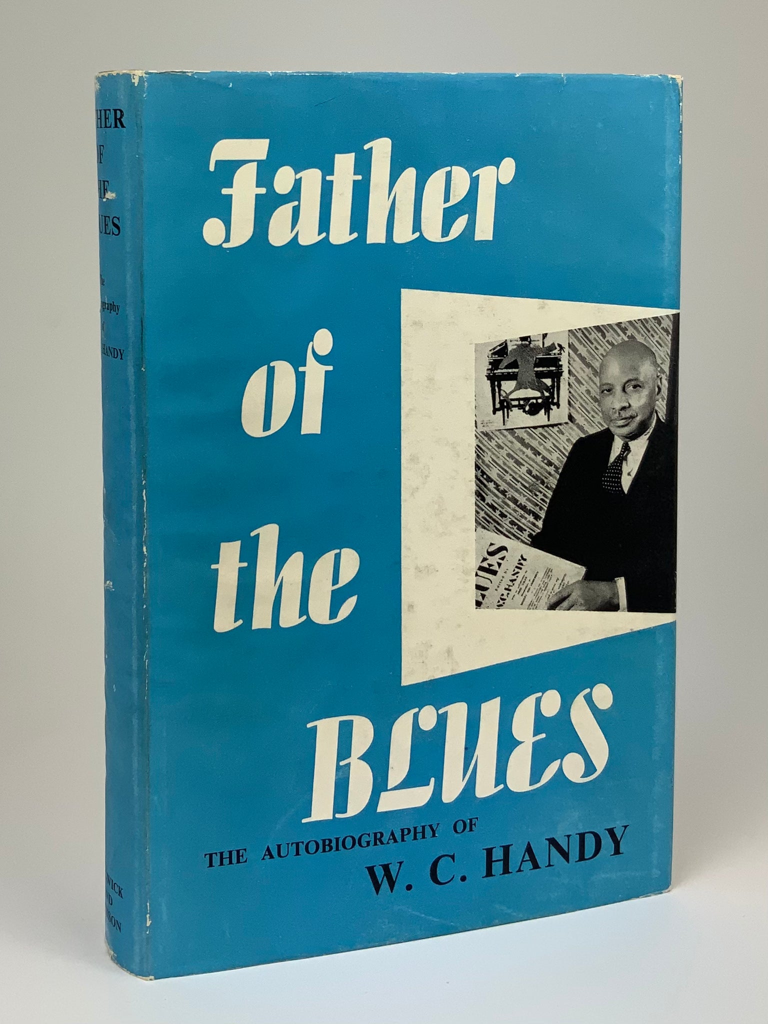 Father of the Blues - The Autobiography of W.C Handy