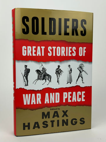 Soldiers - Great Stories of War and Peace