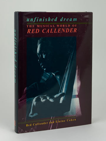 Unfinished Dream - The Musical World Of Red Callender