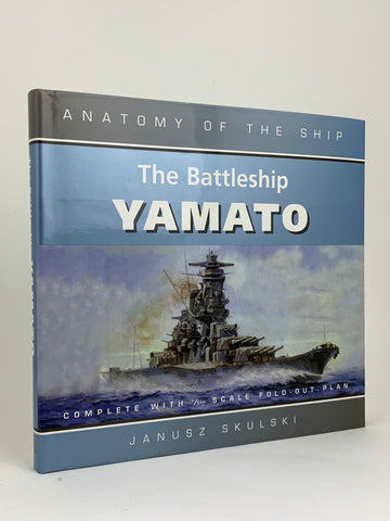 Anatomy of the Ship - The Battleship Yamato