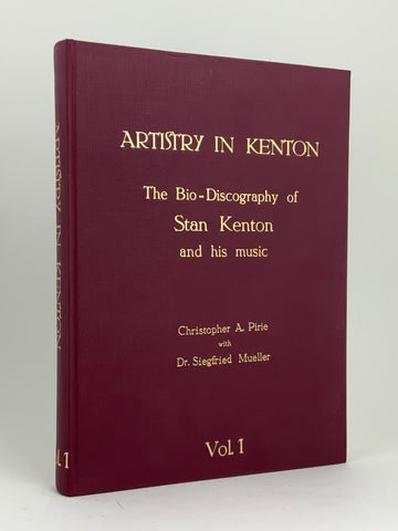 Artistry in Kenton - The Bio-Discography of Stan Kenton and his music